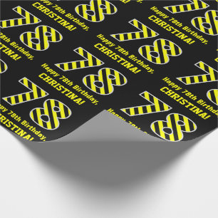 Black & Yellow Striped "78"; 78th Birthday + Name Wrapping Paper