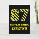 [ Thumbnail: Black & Yellow Striped "87"; 87th Birthday + Name Card ]