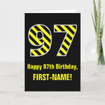 [ Thumbnail: Black & Yellow Striped "97"; 97th Birthday + Name Card ]