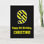 [ Thumbnail: Black & Yellow Striped "9"; 9th Birthday + Name Card ]