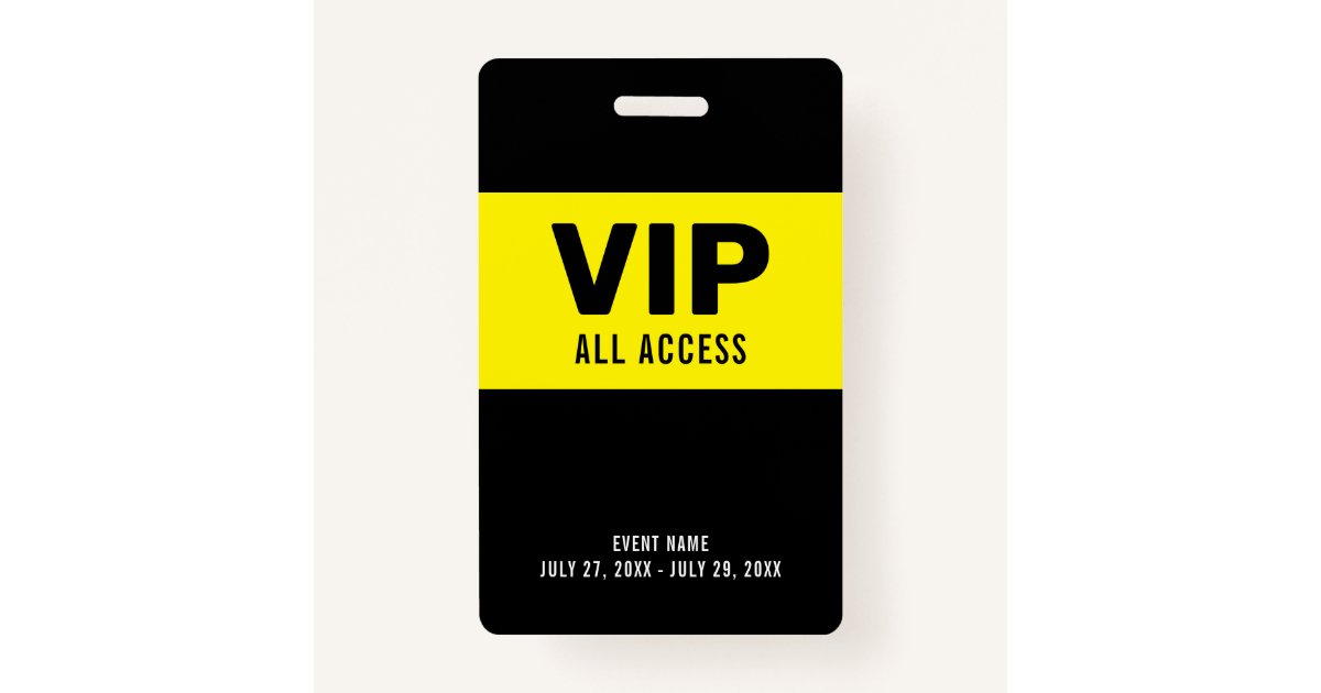 Black Yellow VIP All Access Pass Event ID Badge | Zazzle