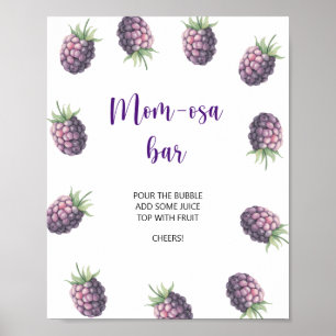 Blackberry \ Mom-osa bar  Poster