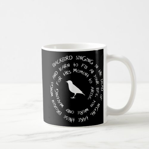 Blackbird Singing in The Dead of Night Bird Lyrics Coffee Mug