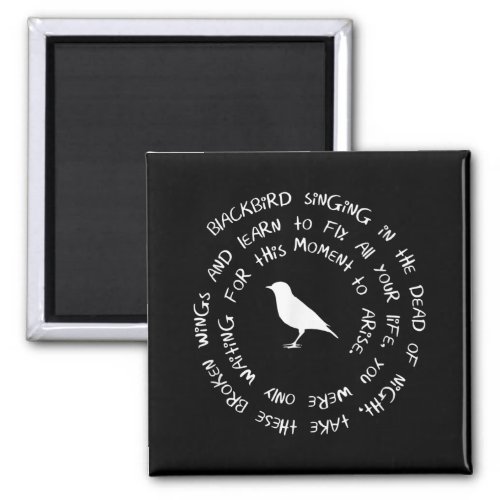 Blackbird Singing in The Dead of Night Bird Lyrics Magnet