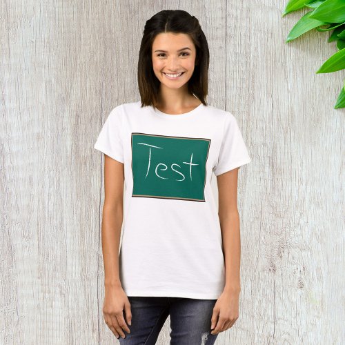 Blackboard Test T_Shirt