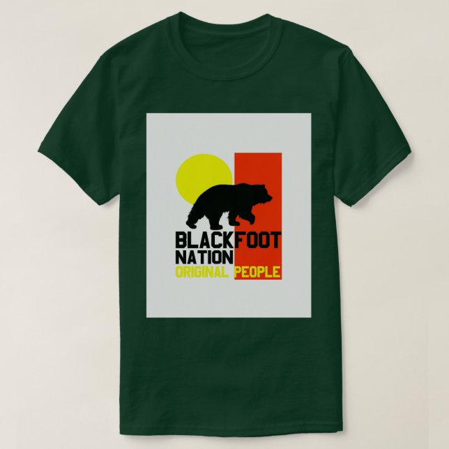 BLACKFOOT NATION ORIGINAL PEOPLE 2 Graphic  T-Shirt (Design Front)