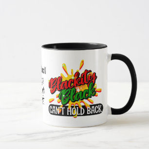 BLACKITY BLACK CAN'T HOLD BACK ChristianJuneteenth Mug