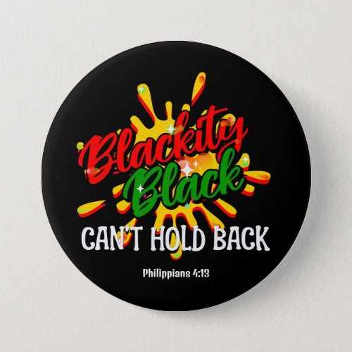 BLACKITY BLACK CANT HOLD BACK Juneteenth Button