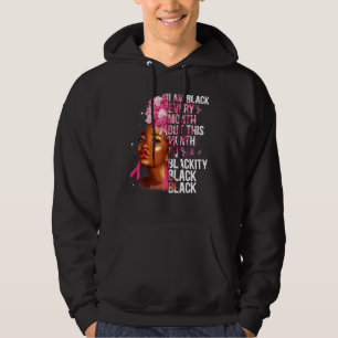 Blackity Black Every Month Black History BHM Afric Hoodie