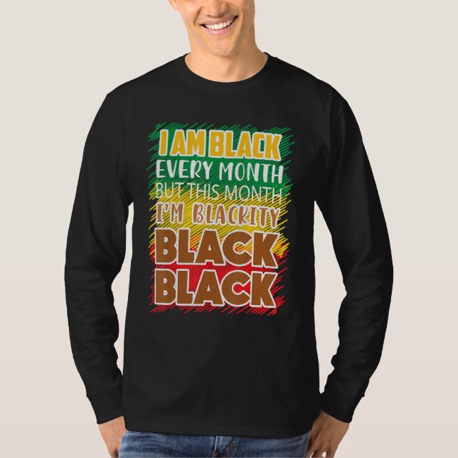 Blackity Black Every Month Black History Bhm Afric T-Shirt (Front)