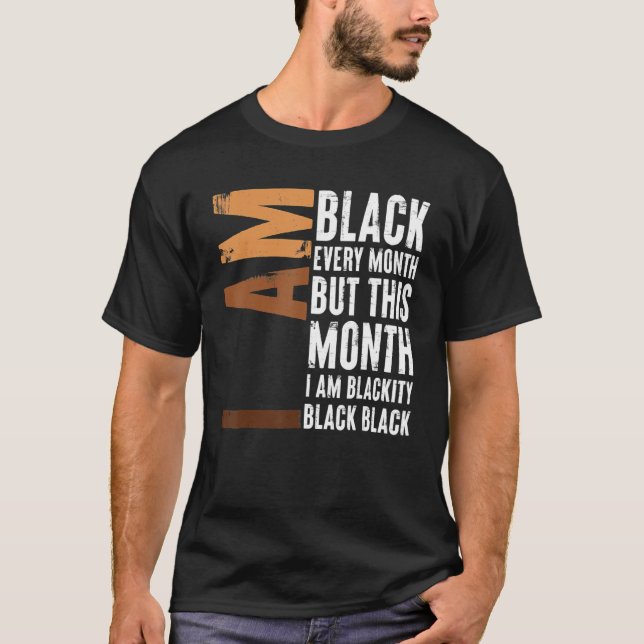 Blackity Black Every Month Black History BHM Afric T-Shirt (Front)