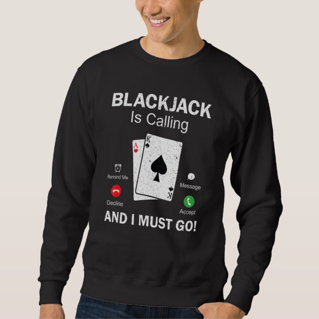 BlackJack Gambling 21 Blackjack Sweatshirt (Front)