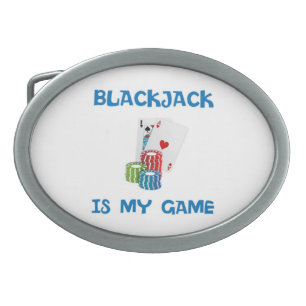 BLACKJACK IS MY GAME BELT BUCKLE