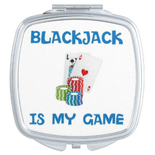 BLACKJACK IS MY GAME VANITY MIRROR