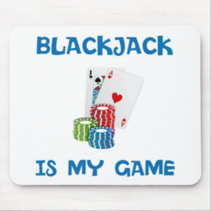 BLACKJACK IS MY GAME W MOUSE PAD