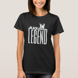 Blackjack Legend  Casino Gambling Blackjack  2 T-Shirt
