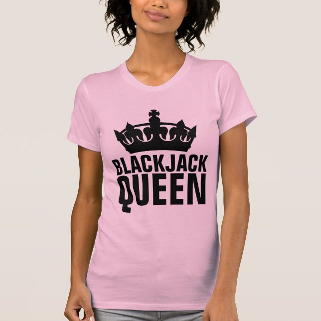 BLACKJACK QUEEN T-Shirts (Front)