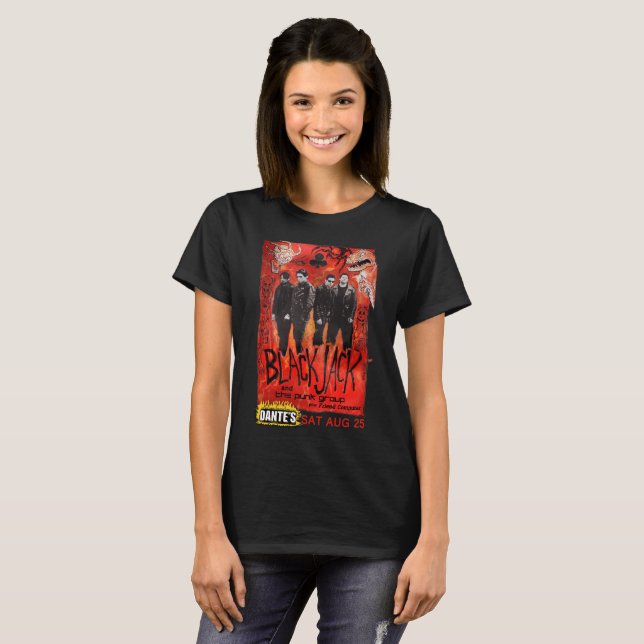 Blackjack Reunion show at Dante's T-Shirt (Front Full)