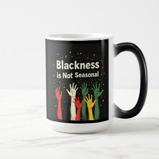 Blackness Is Not Seasonal Color Morph Mug