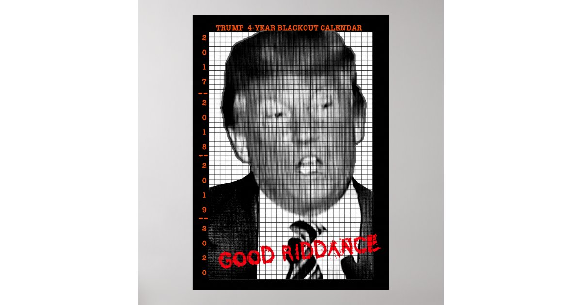 Blackout Calendar for Donald Trump Poster