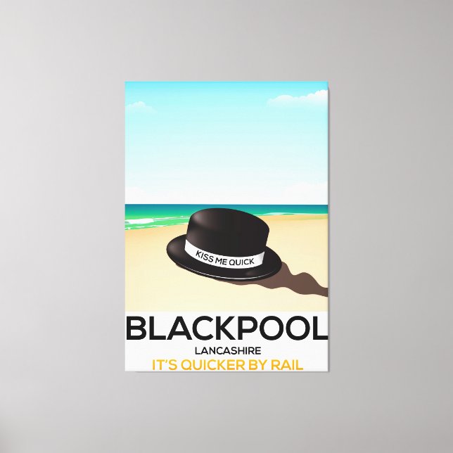 Blackpool "kiss me quick" hat travel train poster canvas print (Front)