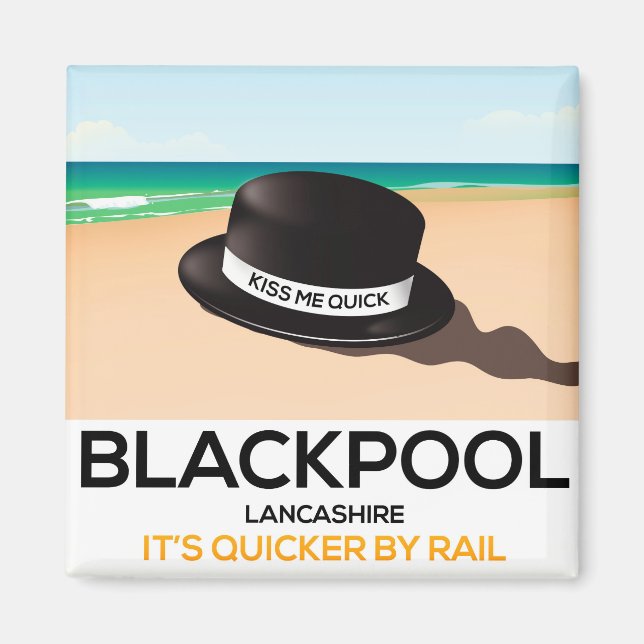Blackpool "kiss me quick" hat travel train poster magnet (Front)