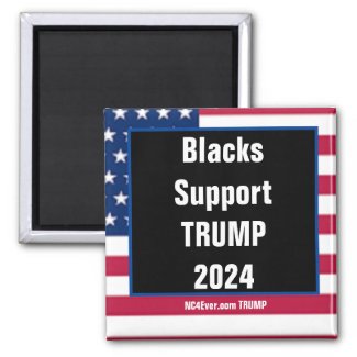 Blacks Support TRUMP 2024 magnet
