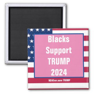 Blacks Support TRUMP 2024 magnet