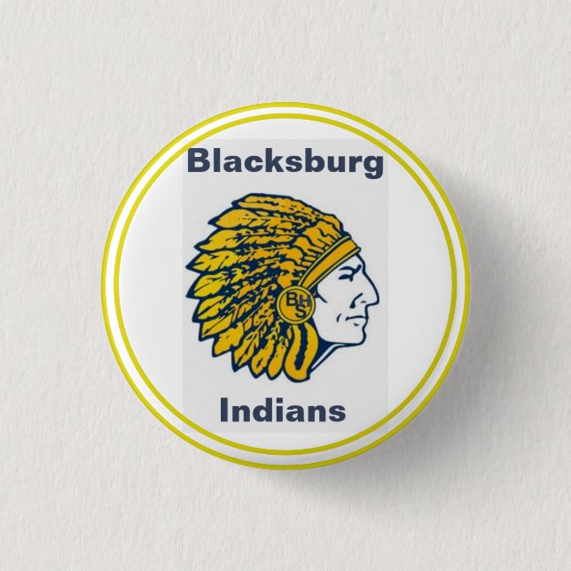 Blacksburg High School Indian {Mascot}  Button (Front)