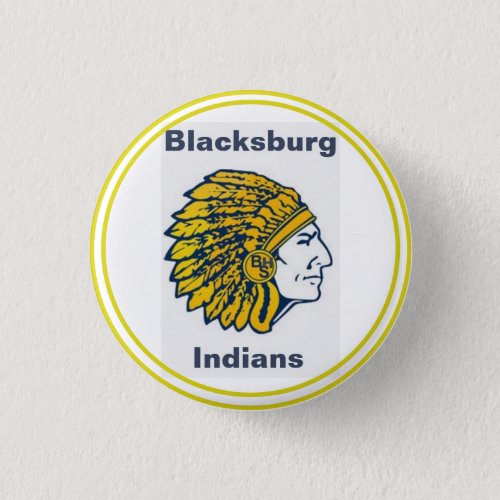 Blacksburg High School Indian Mascot  Button