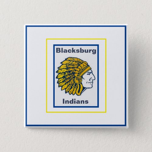 Blacksburg Indians  Button