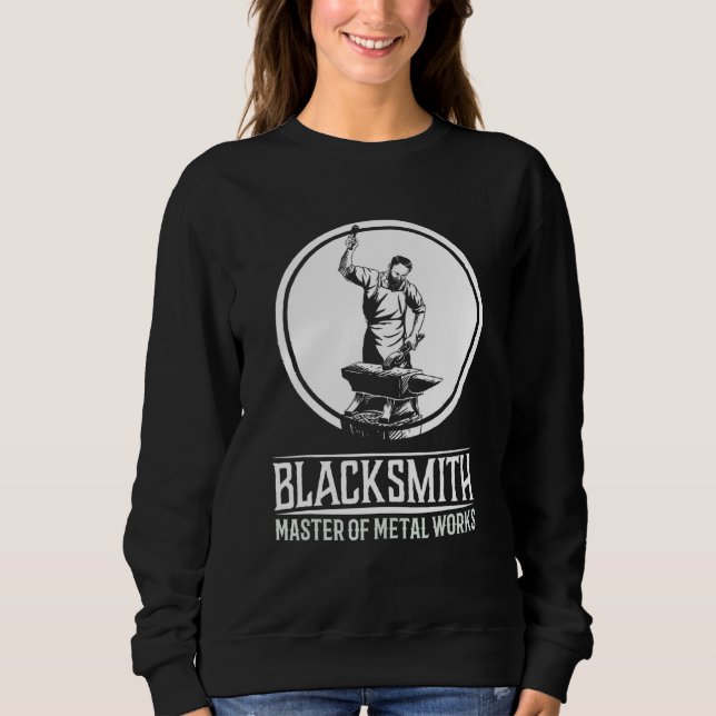 Blacksmith Master I Smith Amboss Craftsman Sweatshirt (Front)