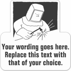 Blacksmith or Welder Promotional Sticker