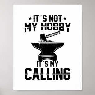 Blacksmith Sayings Blacksmithing Craft Gifts Poster