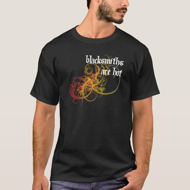 Blacksmiths Are Hot T-Shirt (Front)