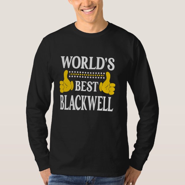 Blackwell Surname Family Last Name World's Best Bl T-Shirt (Front)