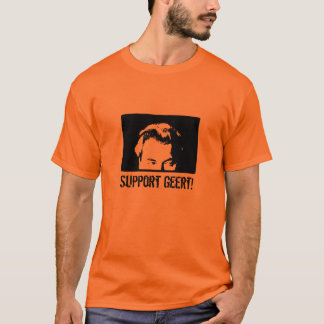blackwilderssmall, Support Geert! T-Shirt