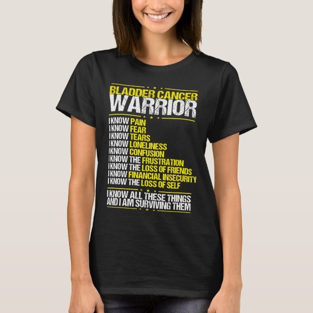 Bladder Cancer Awareness I know Pain Yellow Ribbon T-Shirt (Front)