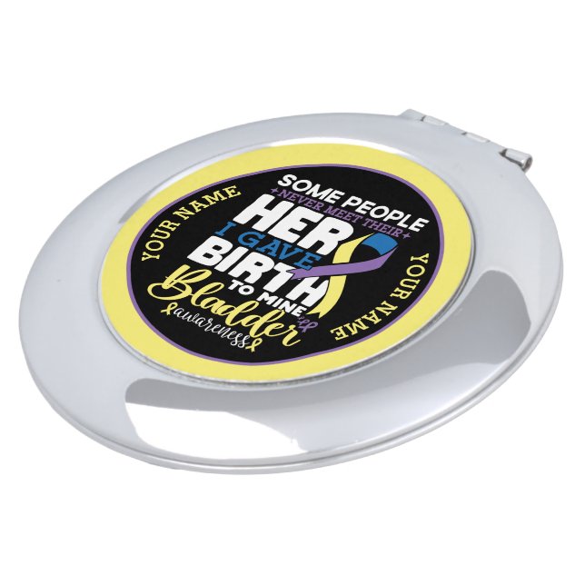 Bladder warrior Some People Never Meet Their Hero Compact Mirror (Turned)