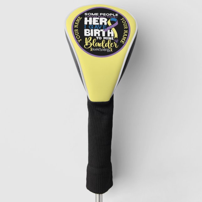Bladder warrior Some People Never Meet Their Hero Golf Head Cover (Front)