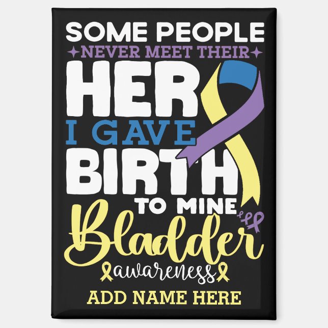 Bladder warrior Some People Never Meet Their Hero Magnet (Front)