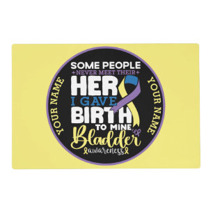 Bladder warrior Some People Never Meet Their Hero Placemat