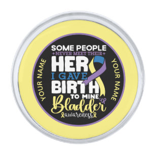 Bladder warrior Some People Never Meet Their Hero Silver Finish Lapel Pin