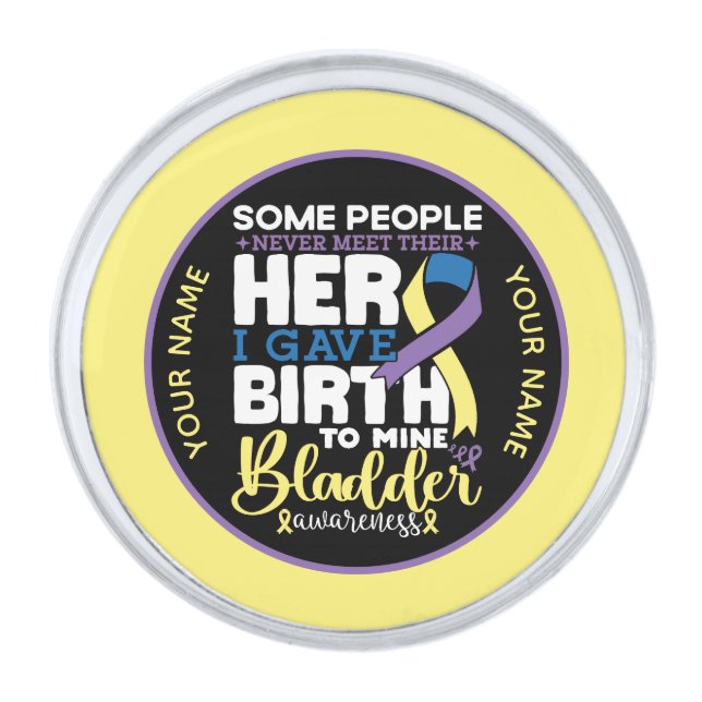 Bladder warrior Some People Never Meet Their Hero Silver Finish Lapel Pin (Front)
