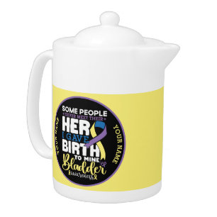 Bladder warrior Some People Never Meet Their Hero Teapot