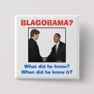 BLAGOBAMA? PINBACK BUTTON