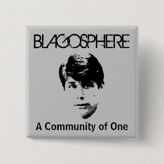 BLAGOSPHERE PINBACK BUTTON