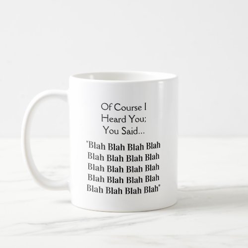 Blah Blah Blah Blah _ A MisterP Mug