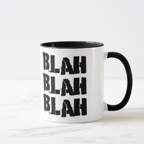 Blah Blah Blah Coffee Mug