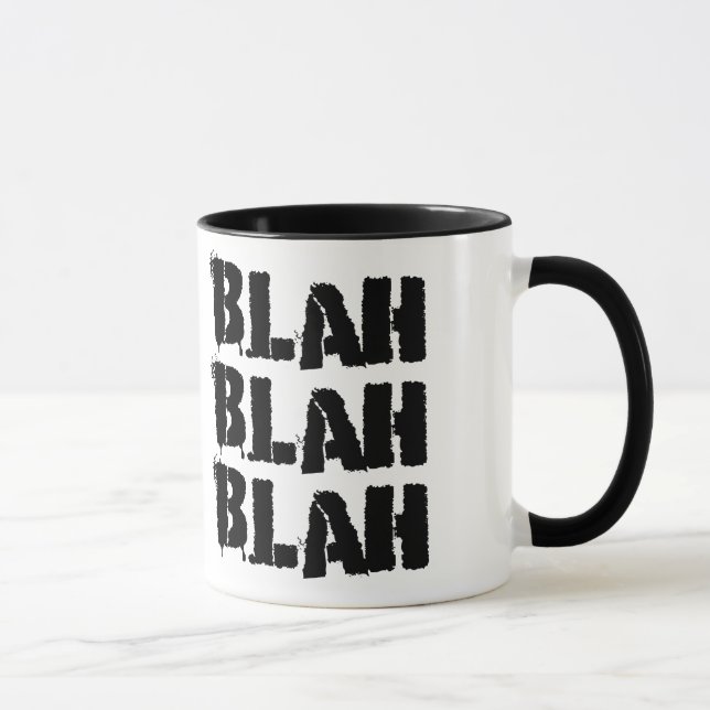 Blah Blah Blah Coffee Mug (Right)